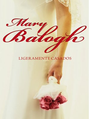cover image of Ligeramente casados (Bedwyn 1)